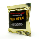 RETURN OF THE LIVING DEAD The Gourmet Coffee - Wake the Dead!